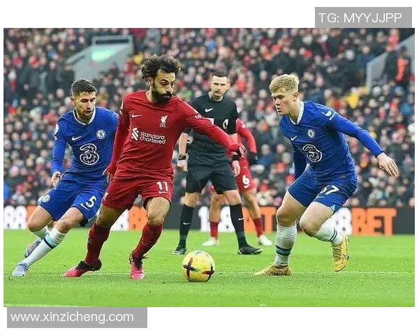 切尔西与利物浦精彩对决录像回放观看指南与分析